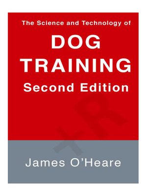 cover image of The Science and Technology of Dog Training